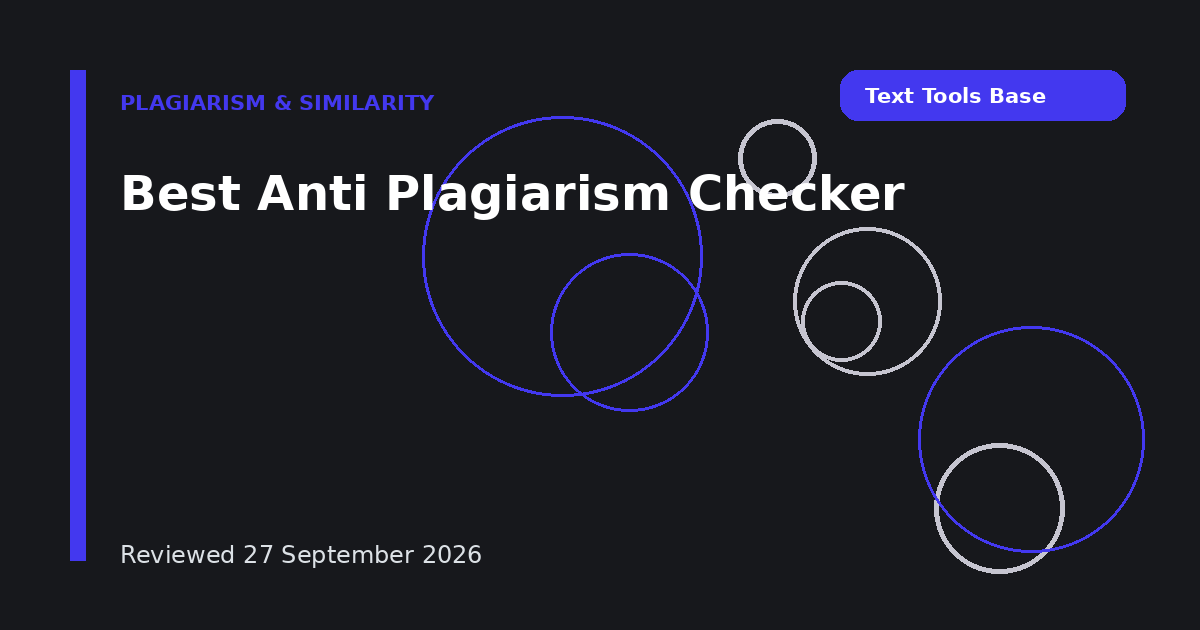 Best Anti Plagiarism Checker