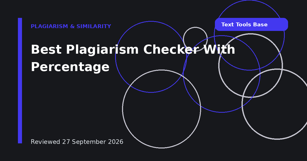 Best Plagiarism Checker With Percentage