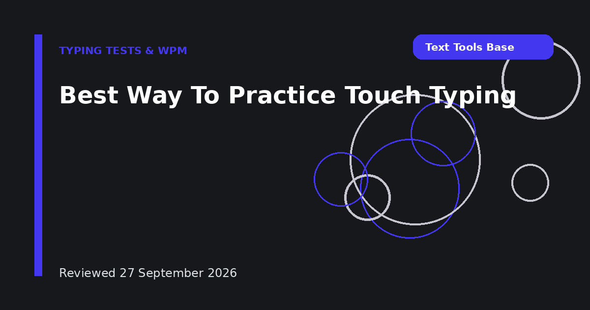 Best Way To Practice Touch Typing