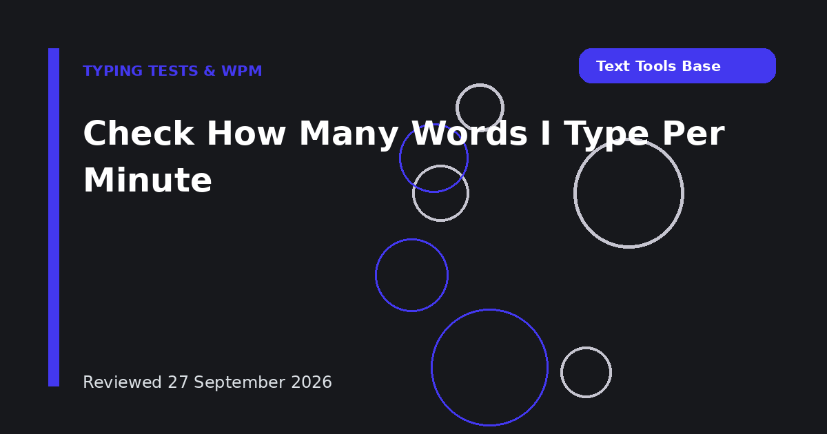Check How Many Words I Type Per Minute