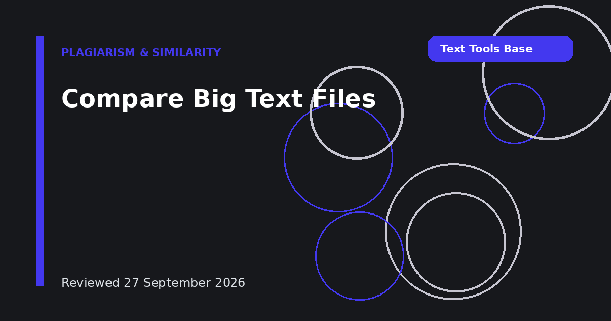 Compare Big Text Files