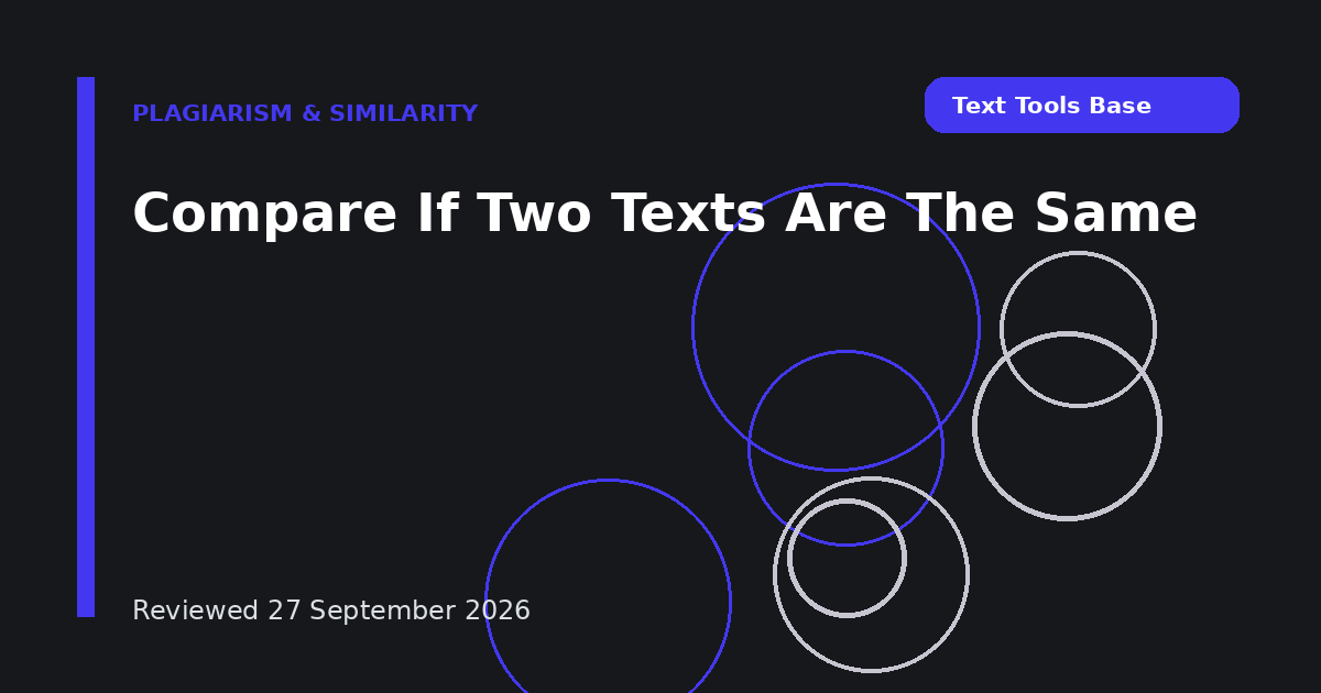 Compare If Two Texts Are The Same