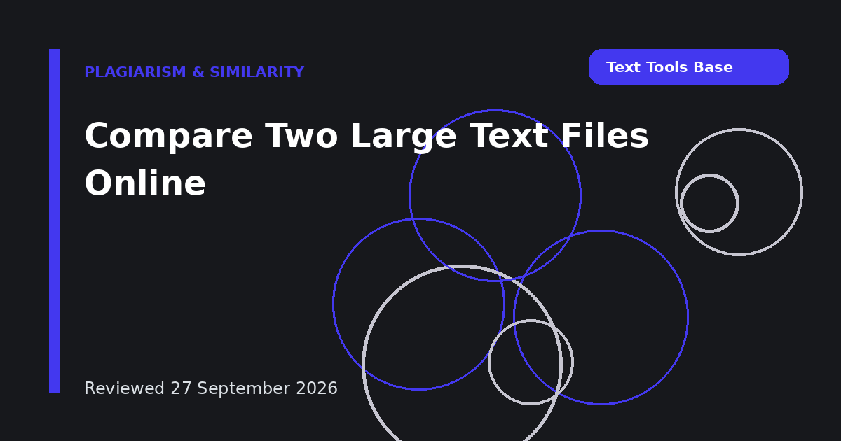 Compare Two Large Text Files Online