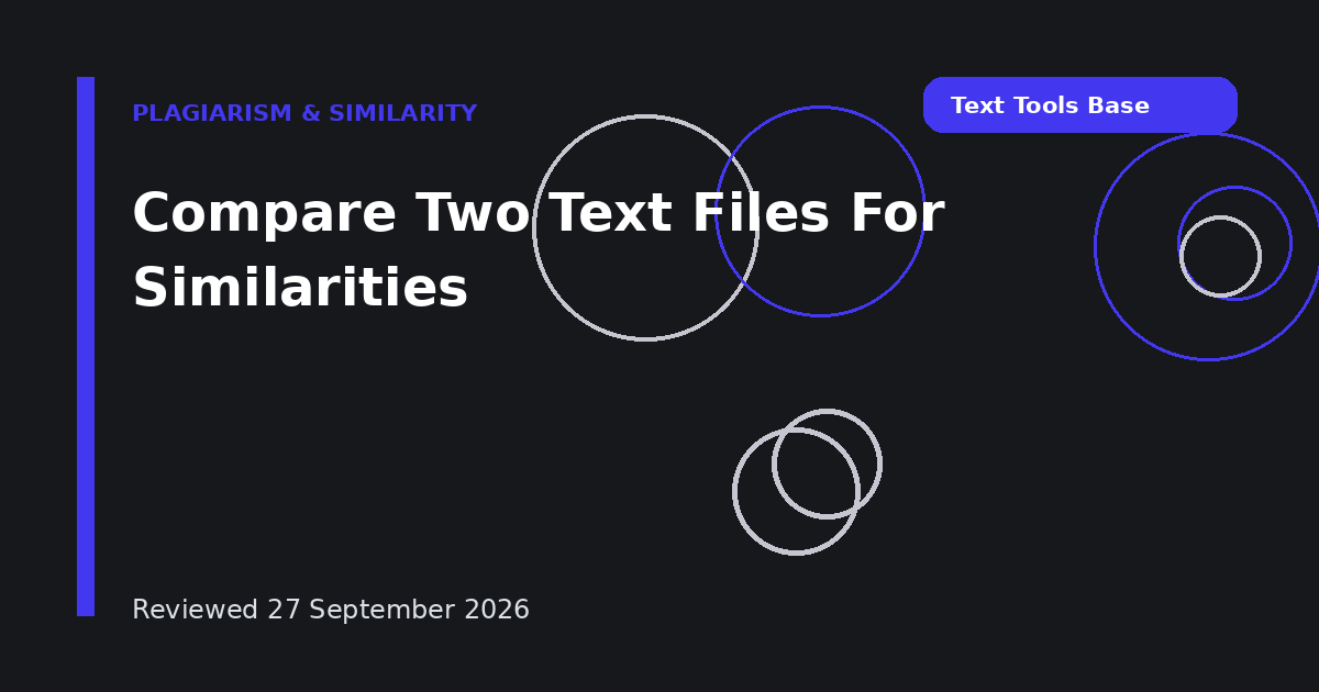 Compare Two Text Files For Similarities