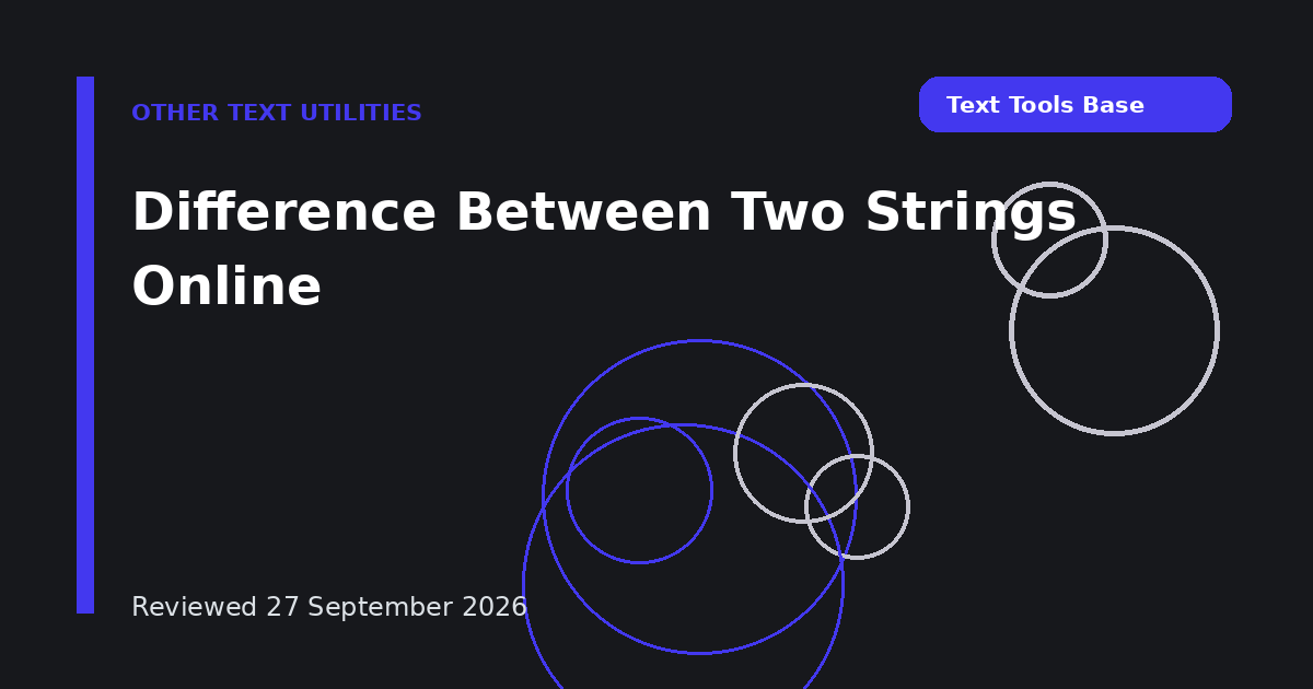 Difference Between Two Strings Online