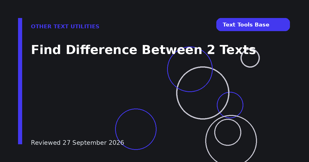 Find Difference Between 2 Texts