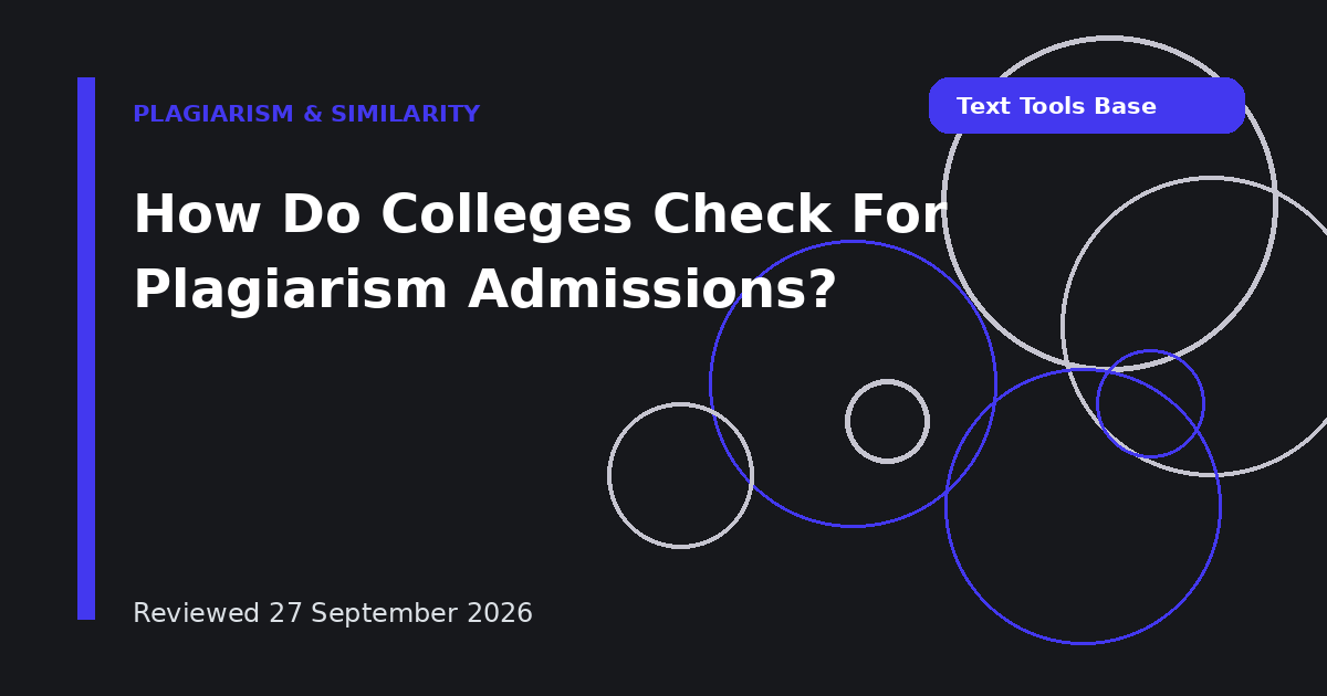 How Do Colleges Check For Plagiarism Admissions?