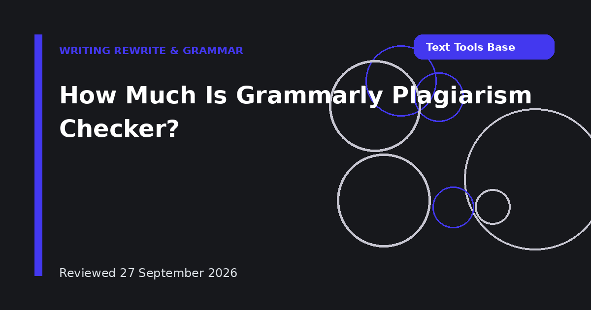 How Much Is Grammarly Plagiarism Checker?