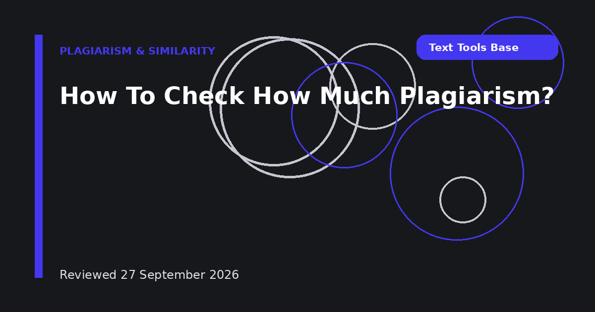 How To Check How Much Plagiarism?