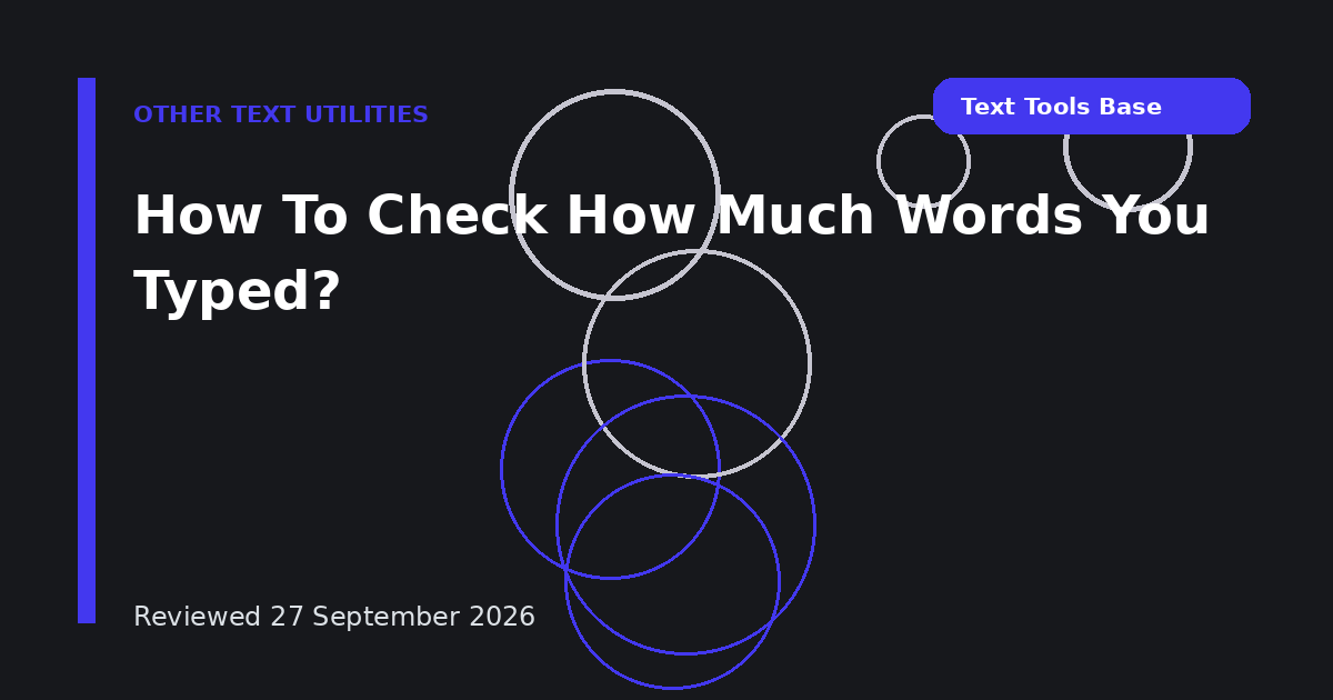 How To Check How Much Words You Typed?