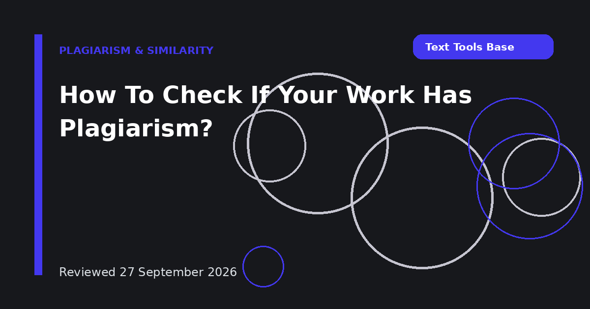 How To Check If Your Work Has Plagiarism?