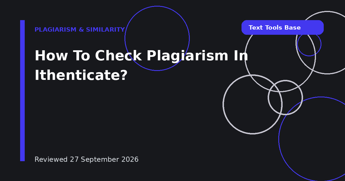 How To Check Plagiarism In Ithenticate?