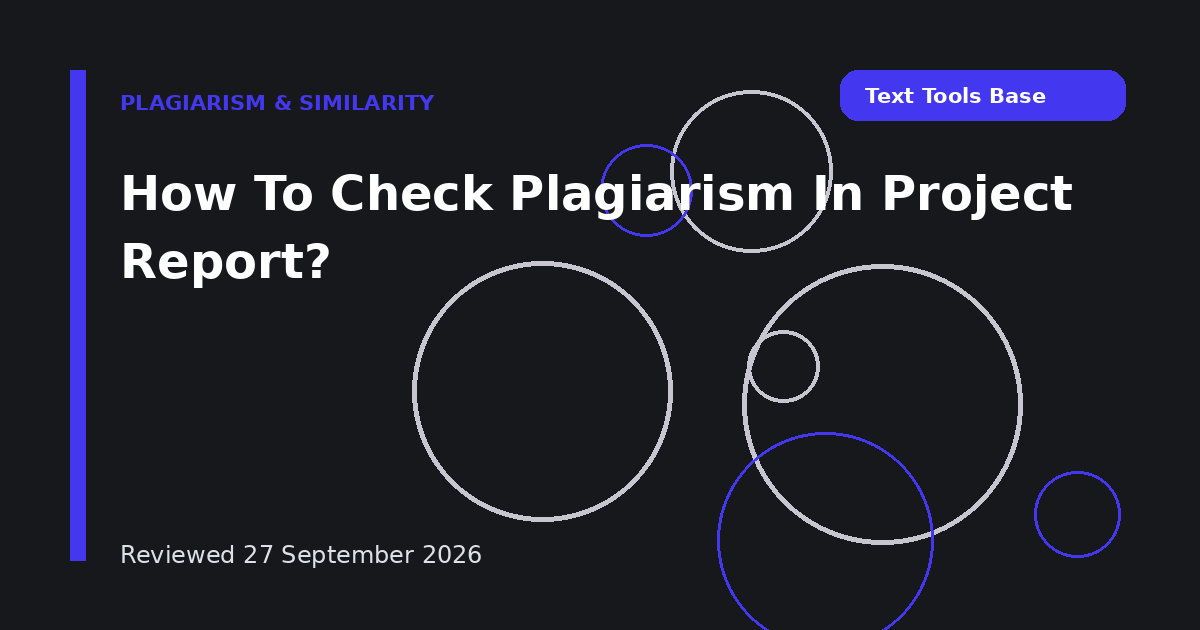 How To Check Plagiarism In Project Report?