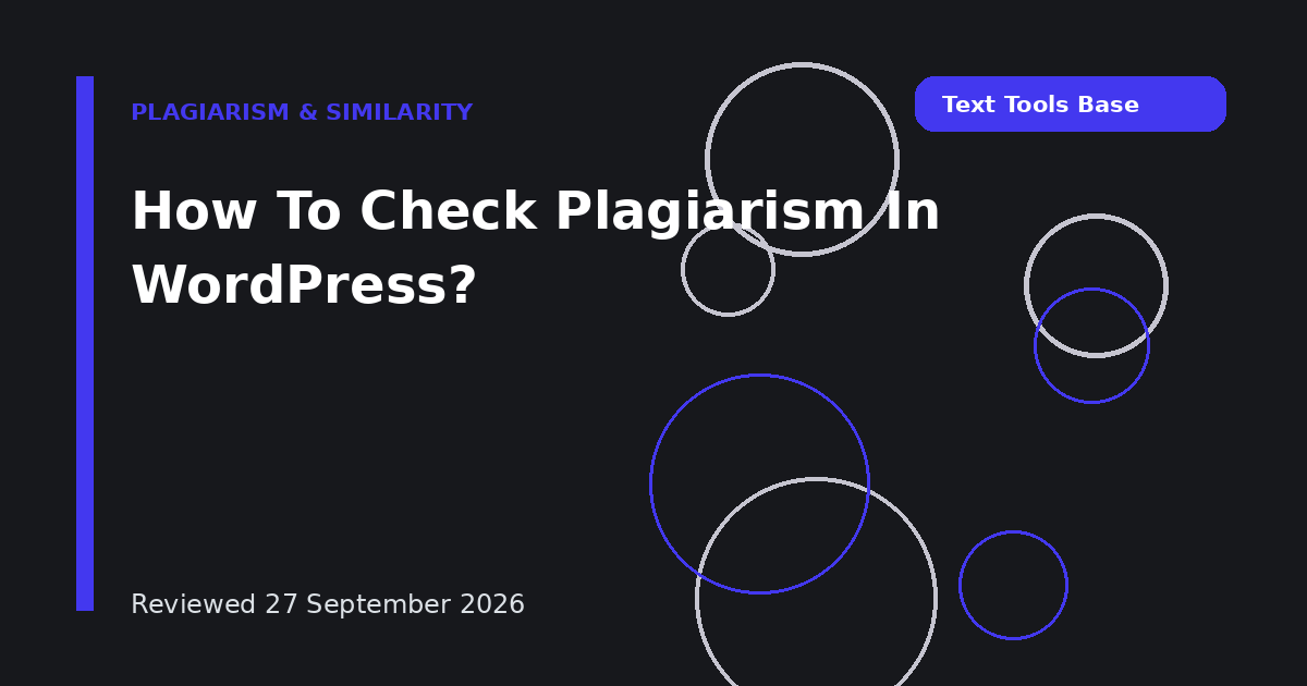 How To Check Plagiarism In WordPress?