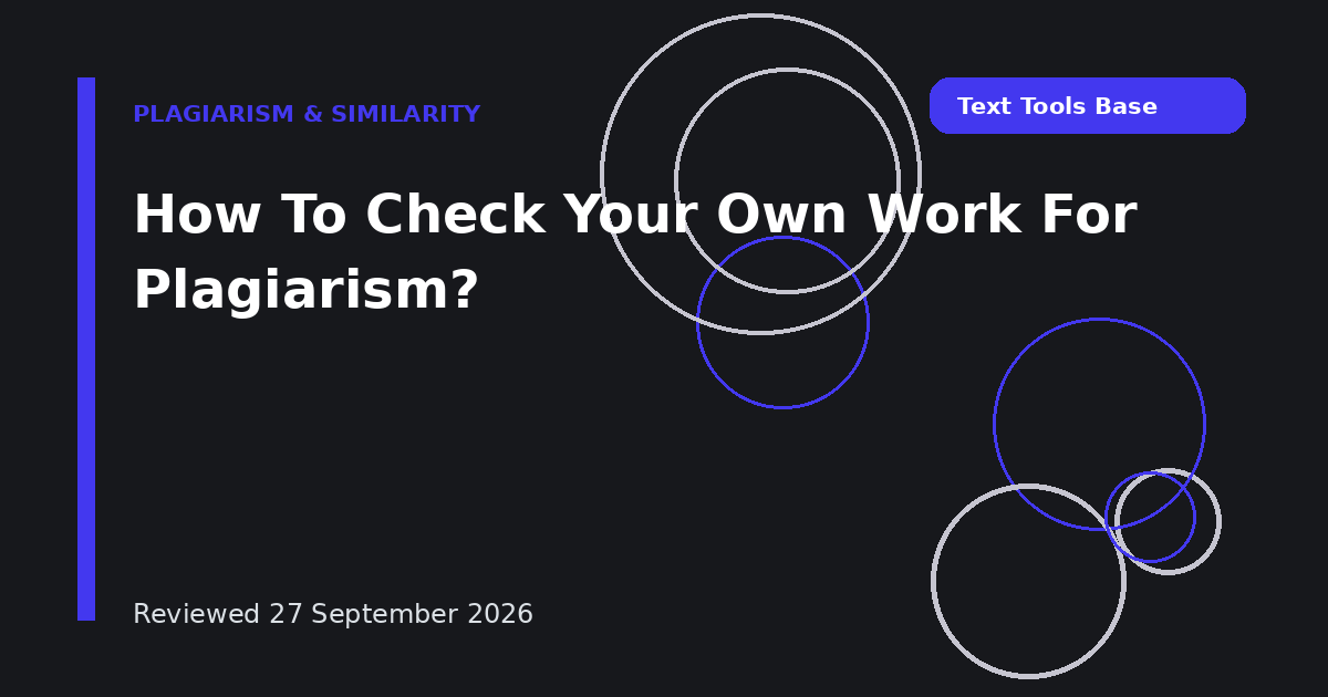 How To Check Your Own Work For Plagiarism?