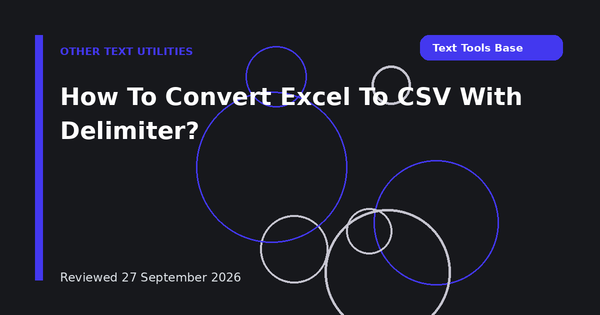 How To Convert Excel To CSV With Delimiter?