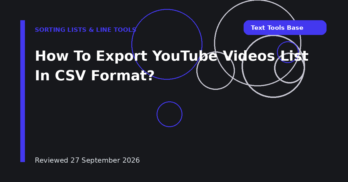 How To Export YouTube Videos List In CSV Format?