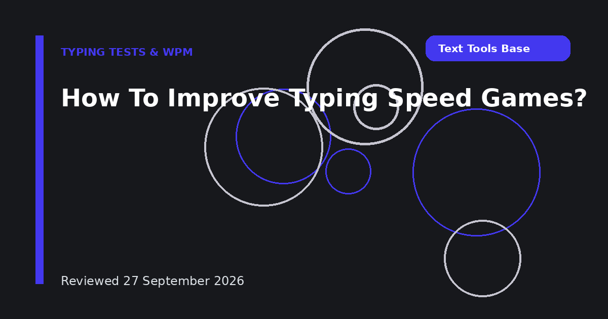How To Improve Typing Speed Games?