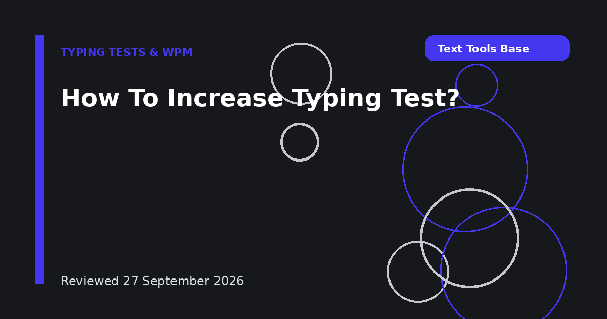 How To Increase Typing Test?