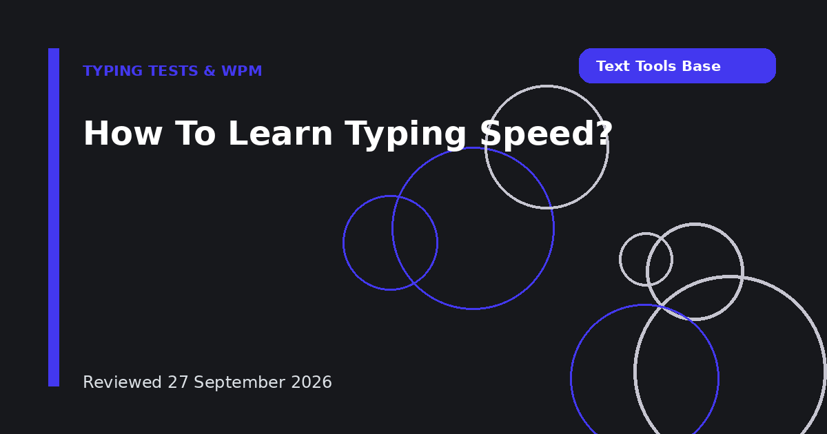 How To Learn Typing Speed?