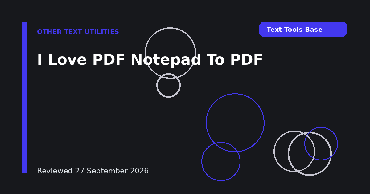 I Love PDF Notepad To PDF