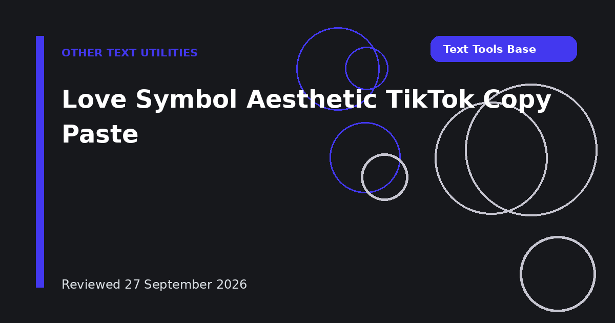 Love Symbol Aesthetic TikTok Copy Paste