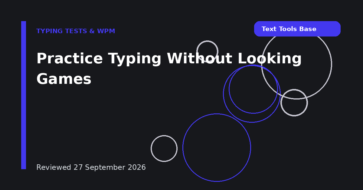 Practice Typing Without Looking Games