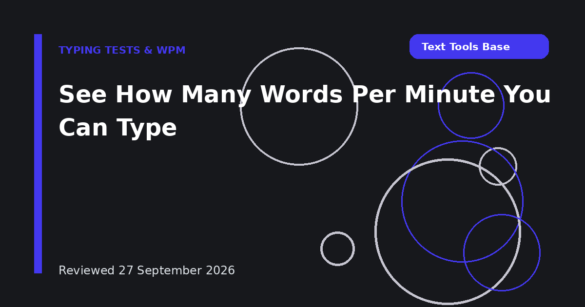 See How Many Words Per Minute You Can Type