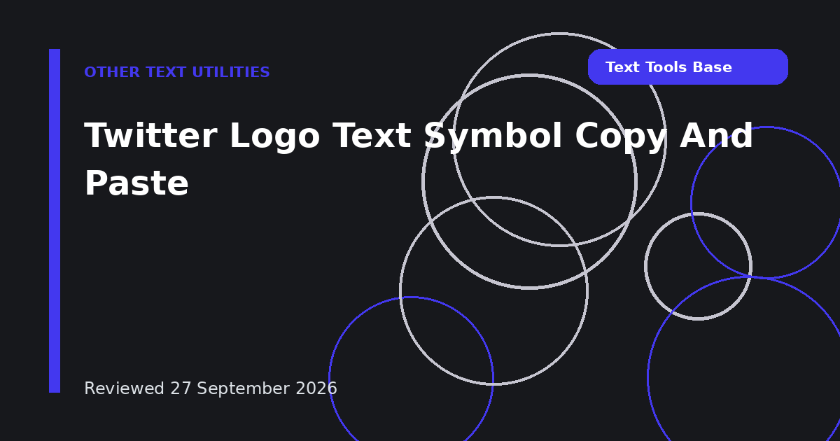 Twitter Logo Text Symbol Copy And Paste