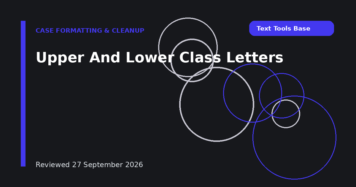 Upper And Lower Class Letters