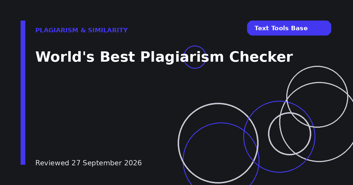 World's Best Plagiarism Checker