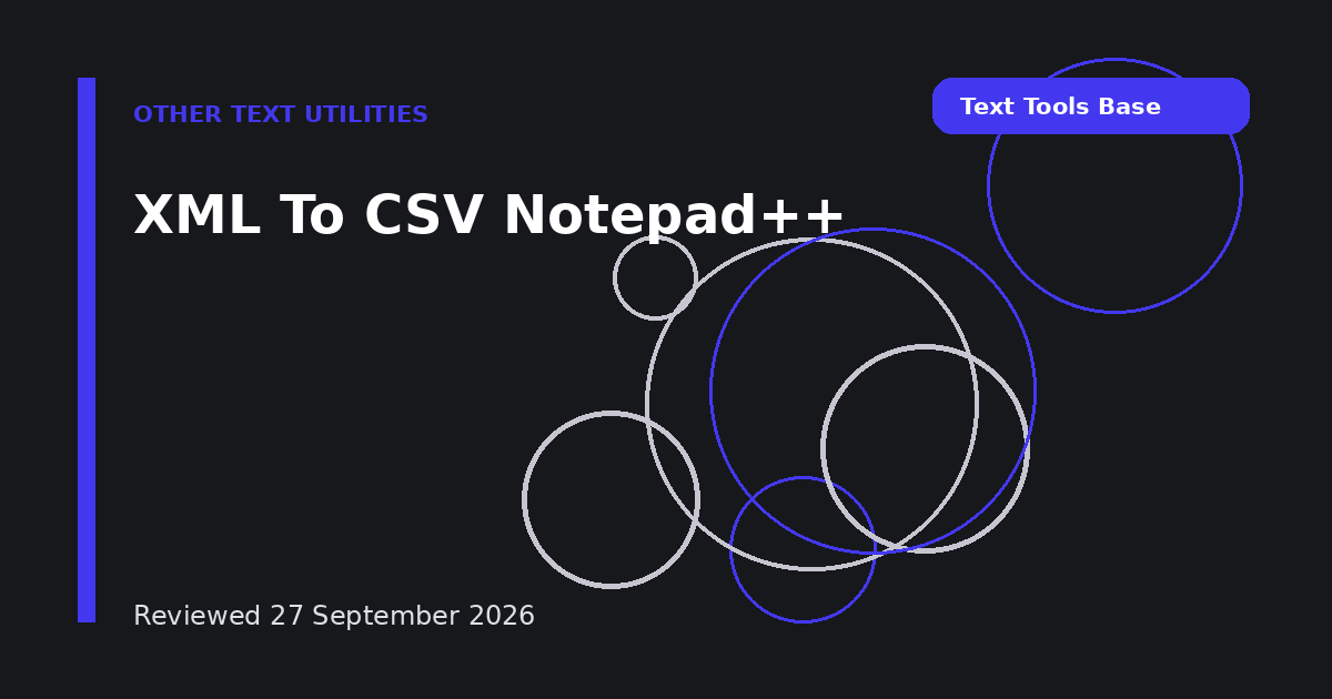 XML To CSV Notepad++